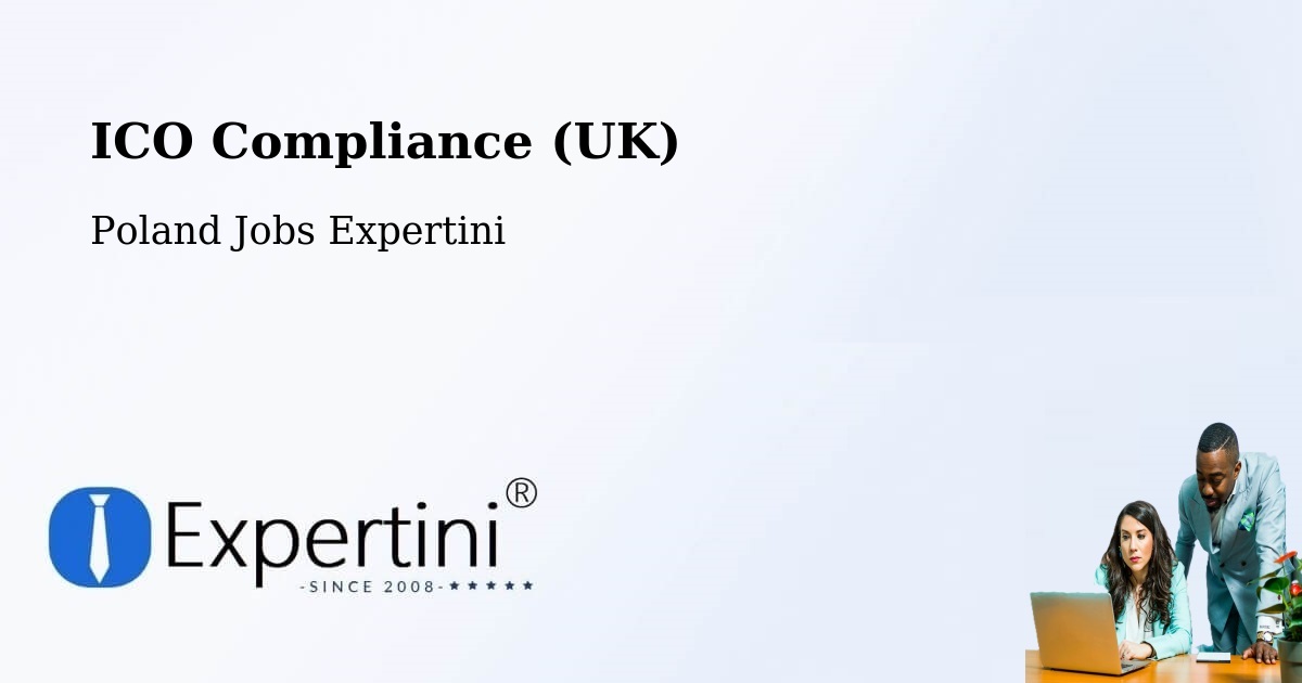 UK Data Protection & ICO Compliance – Ochla - Poland Jobs Expertini
